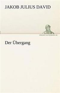 Der Ubergang
