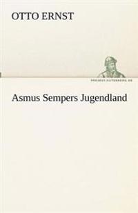 Asmus Sempers Jugendland
