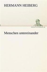 Menschen untereinander