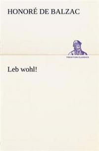 Leb Wohl!