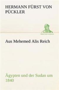 Aus Mehemed Alis Reich