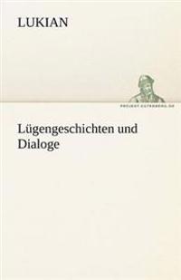 Lugengeschichten Und Dialoge