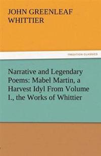 Narrative and Legendary Poems