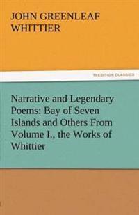 Narrative and Legendary Poems