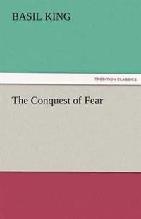 Bokomslag för "The conquest of fear"