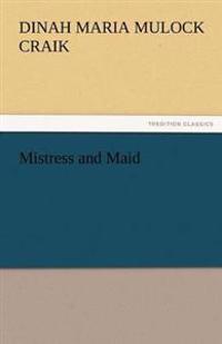 Mistress and Maid