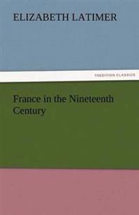 France in the Nineteenth Century