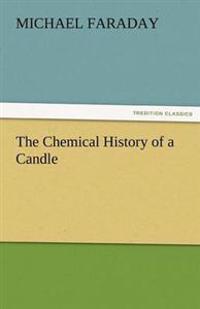Bokomslag för "The Chemical History of a Candle"