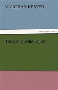 The Just and the Unjust