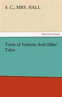 Turns of Fortune and Other Tales
