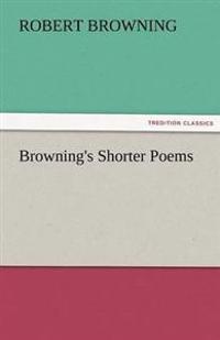 Bokomslag för "Browning's Shorter Poems"