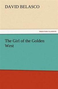 Bokomslag för "The Girl of the Golden West"