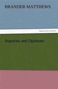 Inquiries and Opinions