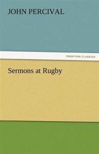 Sermons at Rugby