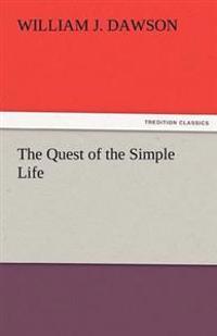 The Quest of the Simple Life