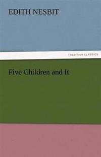 Five Children and It