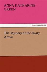 Bokomslag för "The Mystery of the Hasty Arrow"