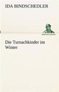 Die Turnachkinder im Winter