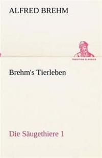 Brehm's Tierleben