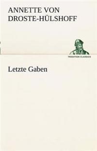 Letzte Gaben