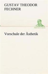 Vorschule Der Asthetik