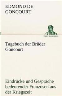 Tagebuch Der Bruder Goncourt