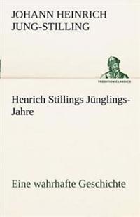 Henrich Stillings J Nglings-Jahre