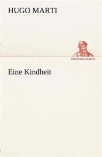 Eine Kindheit