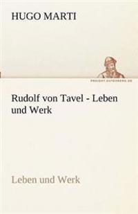 Rudolf Von Tavel - Leben Und Werk