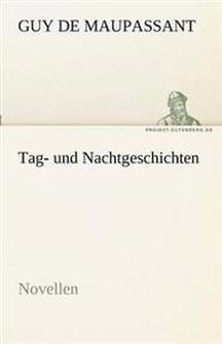 Tag- Und Nachtgeschichten