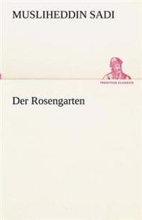 Der Rosengarten