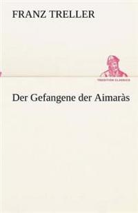 Der Gefangene der Aimaràs