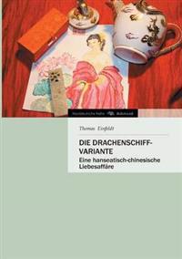 Die Drachenschiff-Variante