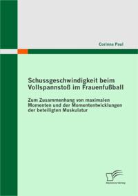 Schussgeschwindigkeit beim Vollspannsto im Frauenfuball