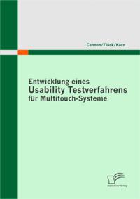 Entwicklung eines Usability Testverfahrens fur Multitouch-Systeme