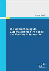 Die Wahrnehmung der CSR-Maßnahmen im Handel und Vertrieb in Rumänien