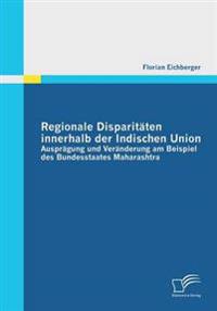Regionale Disparitäten innerhalb der Indischen Union