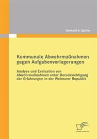 Kommunale Abwehrmaßnahmen gegen Aufgabenverlagerungen