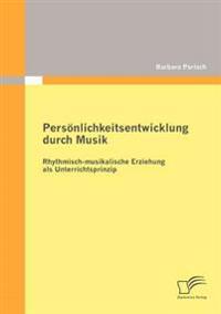 Persönlichkeitsentwicklung durch Musik
