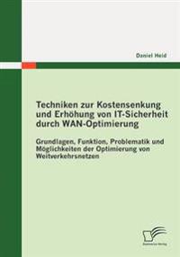 Techniken zur Kostensenkung und Erhöhung von IT-Sicherheit durch WAN-Optimierung