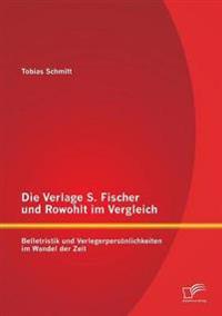 Die Verlage S. Fischer und Rowohlt im Vergleich