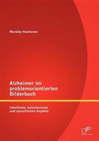 Alzheimer im problemorientierten Bilderbuch