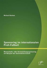 Bokomslag för "Sponsoring im internationalen Profi-Fußball"