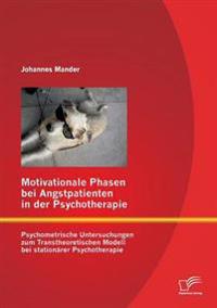 Motivationale Phasen bei Angstpatienten in der Psychotherapie