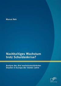 Nachhaltiges Wachstum trotz Schuldenkrise?