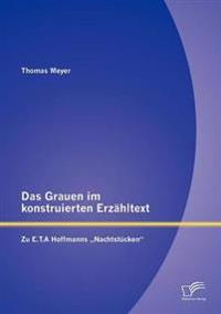 Das Grauen im konstruierten Erzähltext