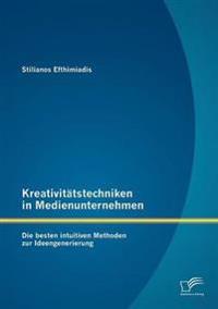 Kreativitätstechniken in Medienunternehmen