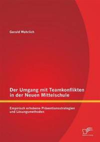 Der Umgang mit Teamkonflikten in der Neuen Mittelschule