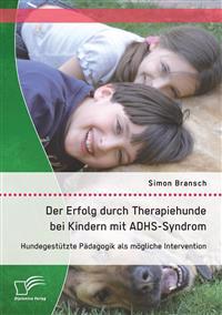 Der Erfolg durch Therapiehunde bei Kindern mit ADHS-Syndrom