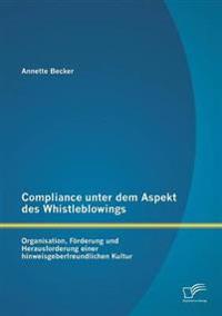 Compliance unter dem Aspekt des Whistleblowings